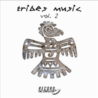 Tribes Music, Vol. 2