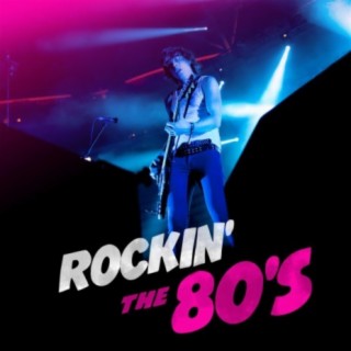 Rockin' the 80's