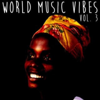 World Music Vibes, Vol. 3