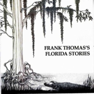 Frank Thomas's Florida Stories