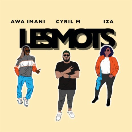 Les Mots ft. Awa Imani & IZA | Boomplay Music