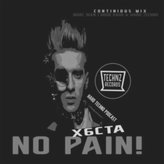 NO PAIN (Hard Techno Podcast)
