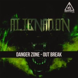 Danger Zone / Outbreak