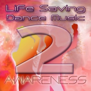 Life Saving Dance Music Vol. 2