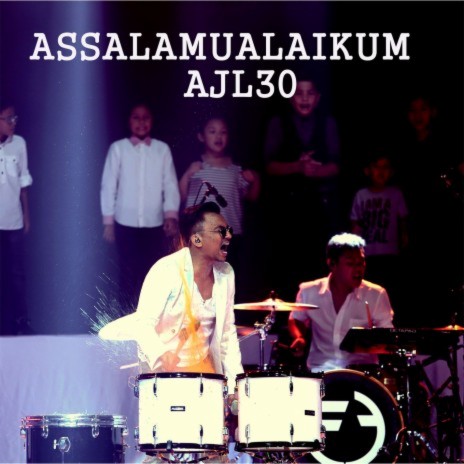 Assalamualaikum AJL30 | Boomplay Music