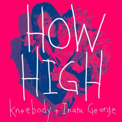 How High ft. Inara George | Boomplay Music