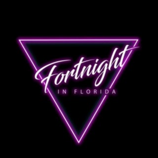 Fortnight In Florida