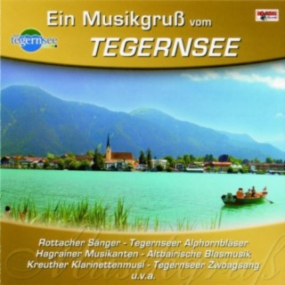 Ein Musikgruß vom Tegernsee