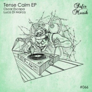 Tense Calm EP