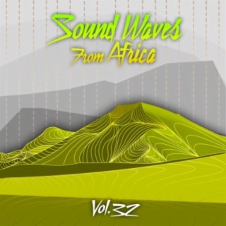 Sound Waves From Africa Vol. 32
