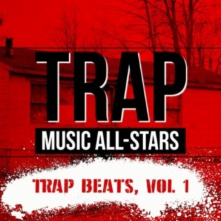 Trap Music All-Stars