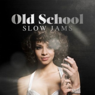 Old school slow jam