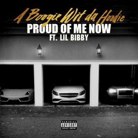 Proud of Me Now (feat. Lil Bibby) | Boomplay Music