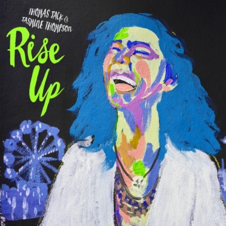 Rise Up ft. Jasmine Thompson | Boomplay Music