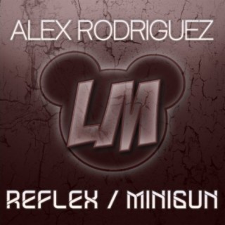 Reflex / Minigun EP