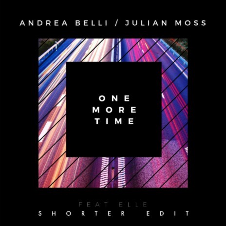 One More Time ft. Julian Moss & Elle