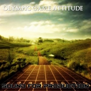 Sound For Production Olympic Game Attitude