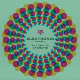 Electronic, Vol. 1: Action and Dramatic