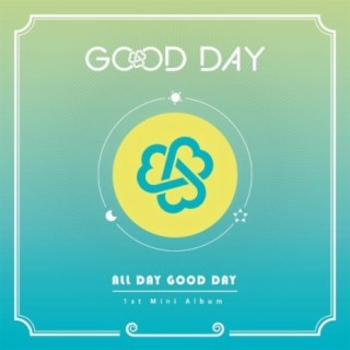 ALL DAY GOOD DAY