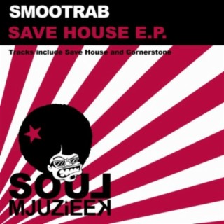 Save House E.P.