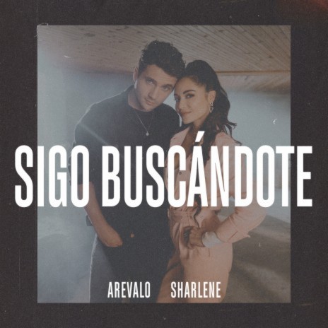 Sigo Buscándote ft. Sharlene | Boomplay Music