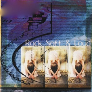 Rock: Soft & Loud
