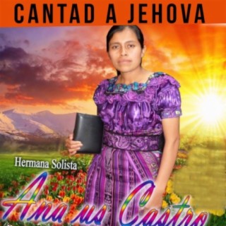 CANTAD A JEHOVA