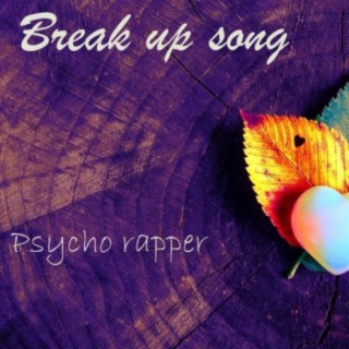 Break Up Song