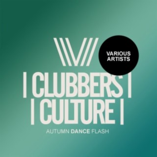 Clubbers Culture: Autumn Dance Flash