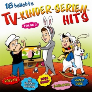 18 beliebte Tv-Kinderserien-Hits - Folge 3