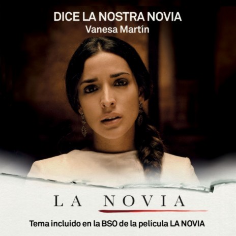 Dice la nostra novia (BSO La novia) | Boomplay Music