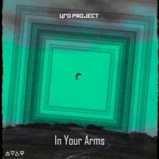 In Your Arms