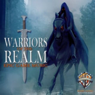 Warriors of the Realm: Epic Game Music
