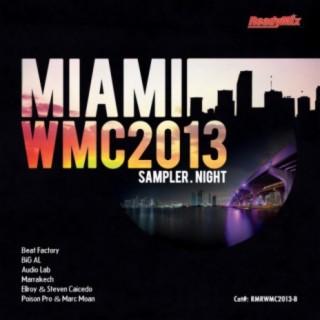 Miami WMC 2013 Sampler (Night)