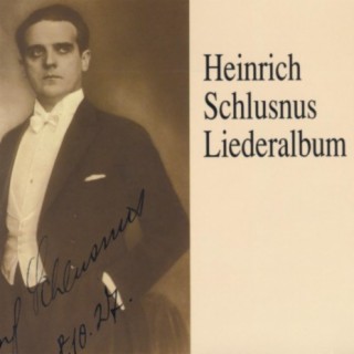 Liederalbum - Heinrich Schlusnus