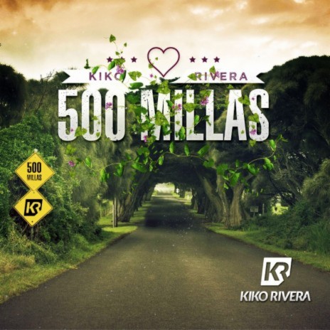 500 millas | Boomplay Music