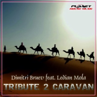 Tribute 2 Caravan