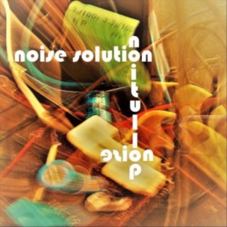 Noise Solution