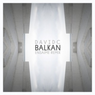 Balkan (Ensaime Remix)