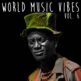 World Music Vibes, Vol. 6