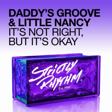 It's Not Right, but It's Okay (Radio Edit) ft. Little Nancy | Boomplay Music