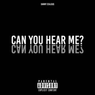 Can You Hear Me