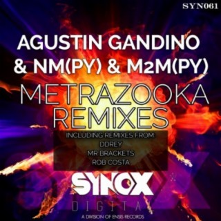 Metrazooka Remixes