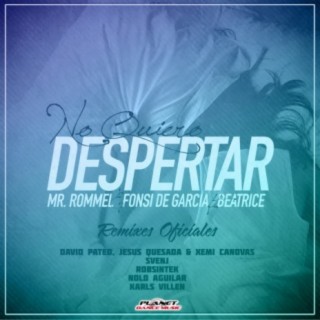 No Quiero Despertar (Remix Edition)