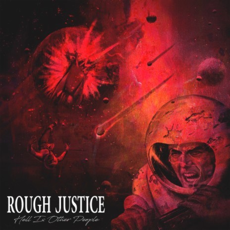 Rough Justice | Boomplay Music