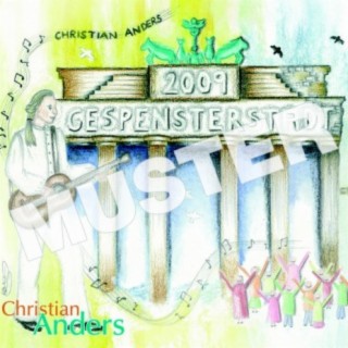 Christian Anders - Gespensterstadt 2009