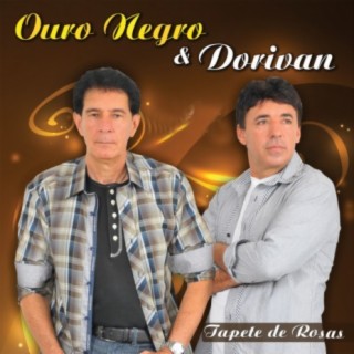 Ouro Negro & Dorivan