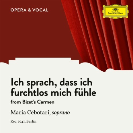 Bizet: Carmen, WD 31 - Ich sprach, dass ich furchtlos mich fühle (Sung in German) ft. Orchester der Deutschen Oper Berlin & Gerhard Steeger | Boomplay Music