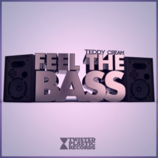 Feel The Bass EP