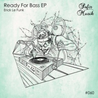 Ready For Bass EP